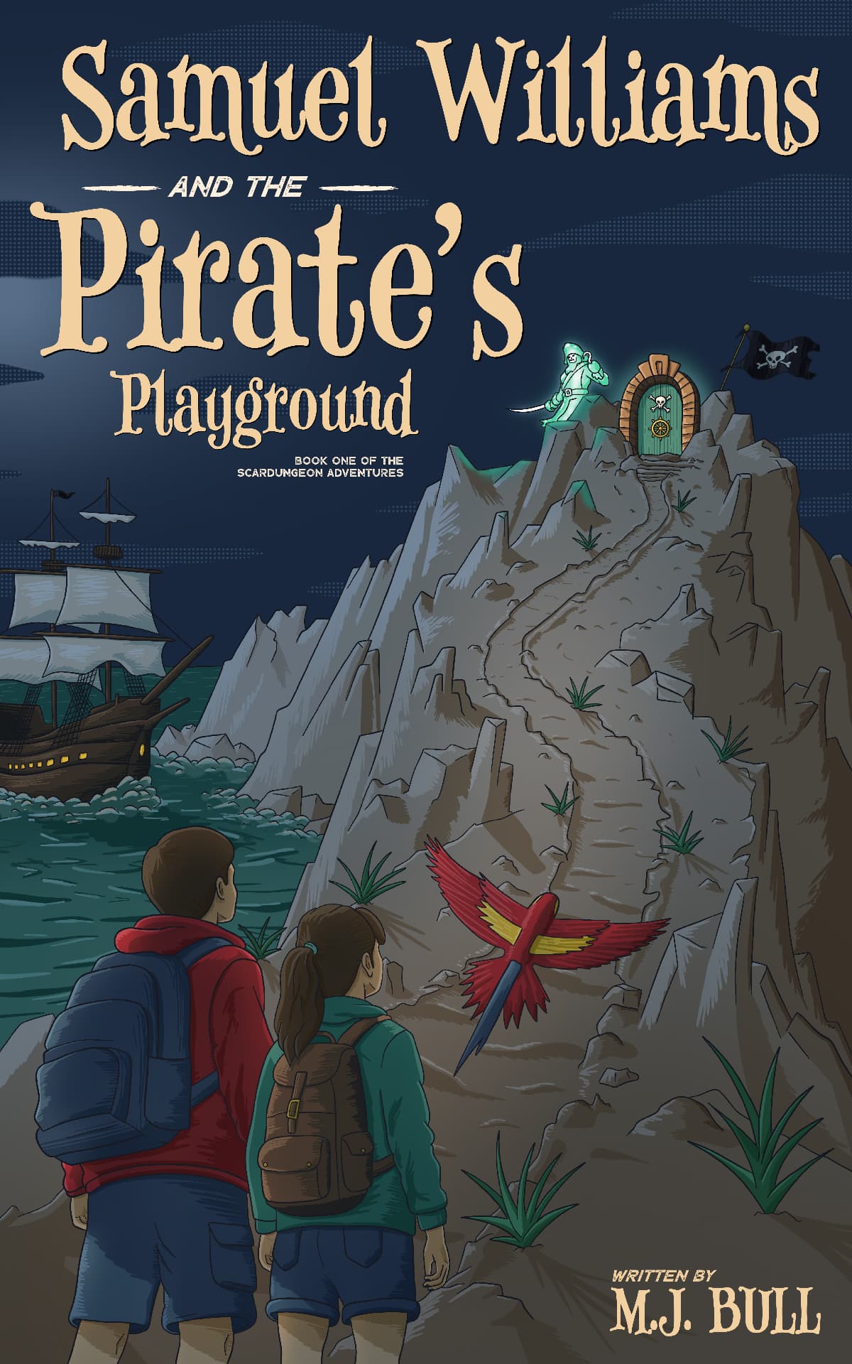 Front cover of Samuel Williams and the Pirates' Playground by M. J. Bull, Book One of The Scardungeon Adventures